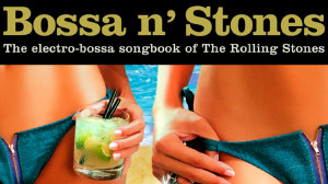 Bossa N’ Stones